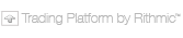 Trading Platform by Rithmic™